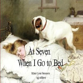 Paperback At Seven When I Go to Bed: Bed in Summertime Book