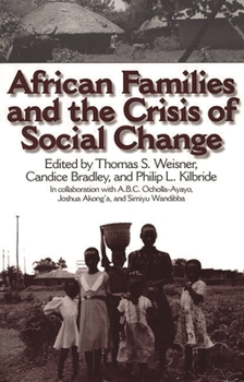 Paperback African Families and the Crisis of Social Change Book