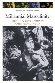 Paperback Millennial Masculinity: Men in Contemporary American Cinema Book