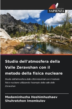 Paperback Studio dell'atmosfera della Valle Zeravshan con il metodo della fisica nucleare [Italian] Book