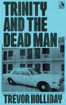 Paperback Trinity and the Dead Man Book