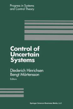 Paperback Control of Uncertain Systems: Proceedings of an International Workshop Bremen, West Germany, June 1989 Book