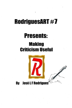 Paperback RodriguesART #7: Making Criticism Useful Book