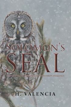 Paperback Solomon's Seal: A Story of Chance Encounters and Unintended Consequences Book