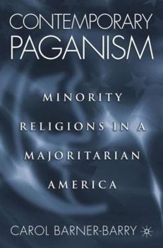 Hardcover Contemporary Paganism: Minority Religions in a Majoritarian America Book