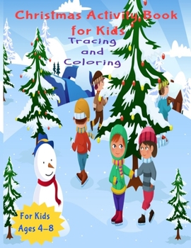 Paperback Christmas Activity Book for Kids: Activity Book for Kids (Coloring, Tracing and Drawing Book for Kids), Christmas coloring and drawing book for childr Book