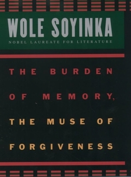Hardcover The Burden of Memory, the Muse of Forgiveness Book