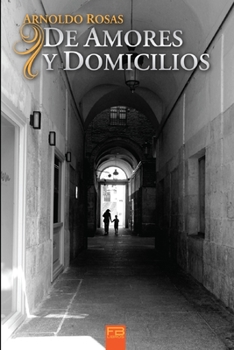 Paperback De Amores y Domicilios [Spanish] Book