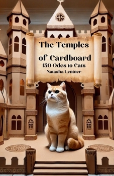 Paperback The Temples of Cardboard: 150 Odes to Cats Book
