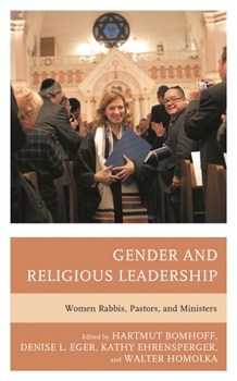Paperback Gender and Religious Leadership: Women Rabbis, Pastors, and Ministers Book