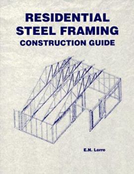 Paperback Residential Steel Framing Construction Guide Book