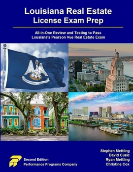 Louisiana Real Estate License Exam Prep: All-in-One Review and Testing to Pass Louisiana's Pearson Vue Real Estate Exam