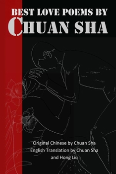 Paperback Best Love Poems by Chuan Sha Book