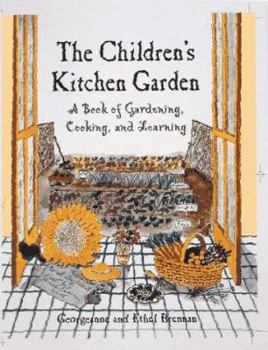 Paperback The Children's Kitchen Garden: A Book of Gardening, Cooking and Learning Book