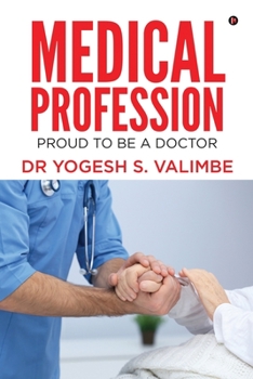Paperback Medical Profession: Proud to Be a Doctor Book