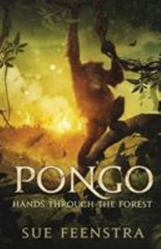 Paperback Pongo: Hands Through The Forest Book