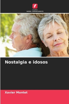 Paperback Nostalgia e idosos [Portuguese] Book