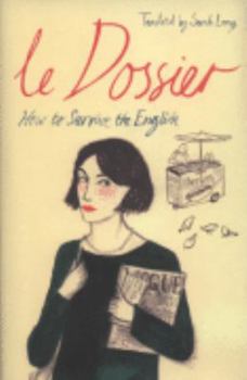 Hardcover Le Dossier: How to Survive the English! Book