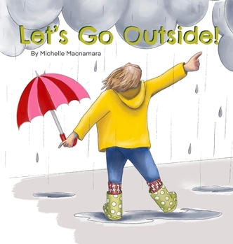 Hardcover Let's Go Outside! Book