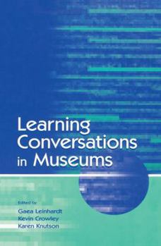 Paperback Learning Conversations in Museums Book