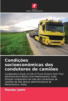 Paperback Condições socioeconómicas dos condutores de camiões [Portuguese] Book