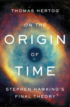 Hardcover On the Origin of Time: Stephen Hawking's Final Theory Book