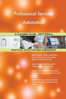 Paperback Professional Services Automation A Complete Guide - 2019 Edition Book