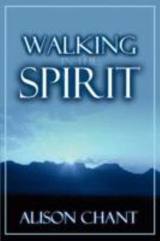 Paperback Walking in the Spirit Book