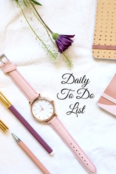 Paperback Daily To do List: Creative To-Do List Journal for Women, Students, and Kids Checklist Paper with Daily and Weekly Planning, Girl's Note Book