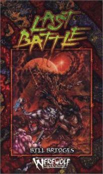 The Last Battle - Book  of the Classic World of Darkness Fiction