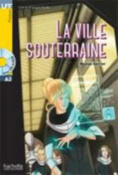 Paperback LFF - La Ville souterraine (A2) [French] Book