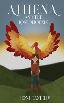 Paperback Athena and the Lost Phoenix Book