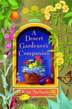 Paperback A Desert Gardener's Companion Book