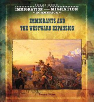 Library Binding Immigrants and the Westward Expansion Book