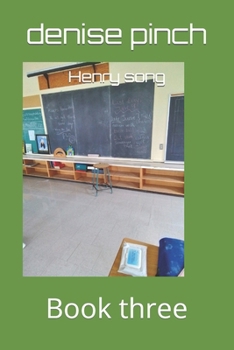 Paperback Henry song: Book three Book