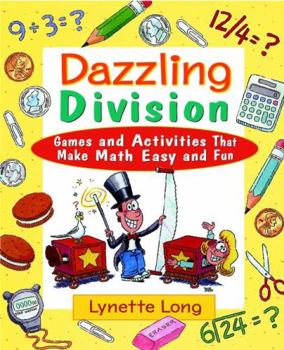 Paperback Dazzling Division: Games and Activities That Make Math Easy and Fun Book