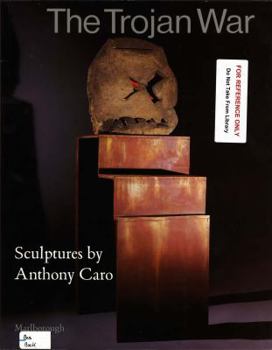 Paperback The Trojan War: Sculptures by Anthony Caro Book