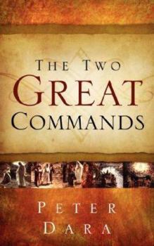 Paperback The Two Great Commands Book