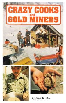 Paperback Crazy Cooks & Gold Miners Book