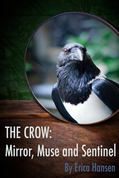 Paperback The Crow: Mirror Muse and Sentinel Book