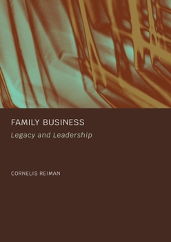 Family Business: Legacy and Leadership