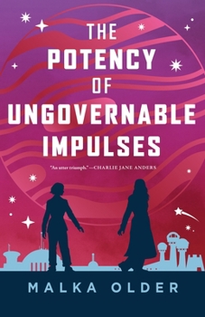 The Potency of Ungovernable Impulses (The Investigations of Mossa and Pleiti, 3) - Book #3 of the Mossa & Pleiti