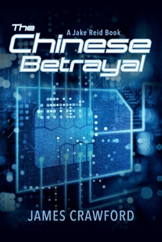Paperback Chinese Betrayal: A Jake Reid Bookvolume 2 Book