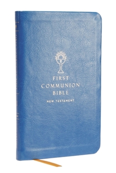 Imitation Leather Nabre, New American Bible, Revised Edition, Catholic Bible, First Communion Bible: New Testament, Leathersoft, Blue: Holy Bible Book