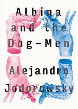 Paperback Albina and the Dog-Men Book