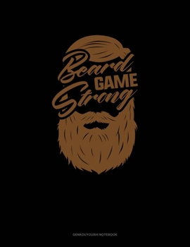 Paperback Beard Game Strong: Genkouyoushi Notebook Book