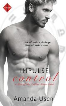 Impulse Control - Book #1 of the Men of the Zodiac