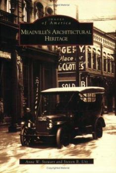 Meadville's Architectural Heritage - Book  of the Images of America: Pennsylvania