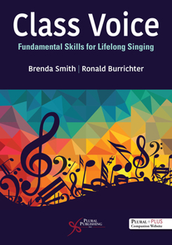 Paperback Class Voice: Fundamental Skills for Lifelong Singing Book