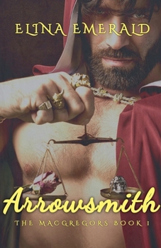 Arrowsmith - Book #1 of the MacGregors
